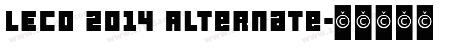 LECO 2014 Alternate字体转换